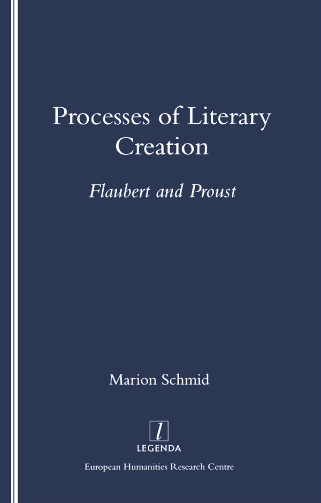 Processes of Literary Creation Flaubert and Proust 1st Edition â€“ PDF/EPUB Version Downloadable