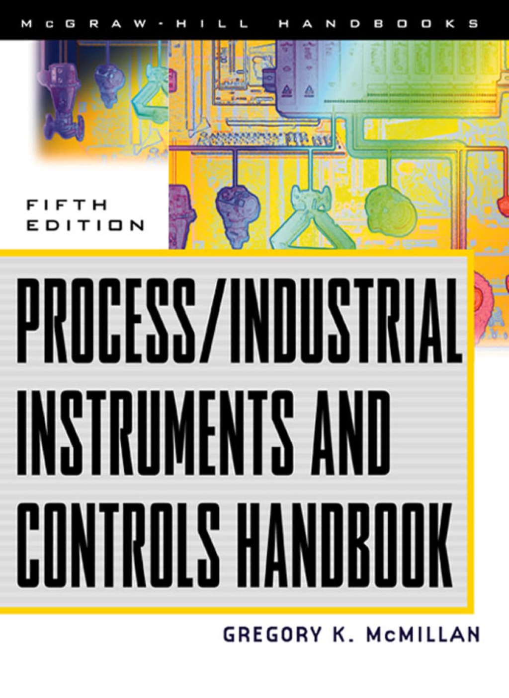 Process/Industrial Instruments and Controls Handbook 5th Edition â€“ PDF/EPUB Version Downloadable