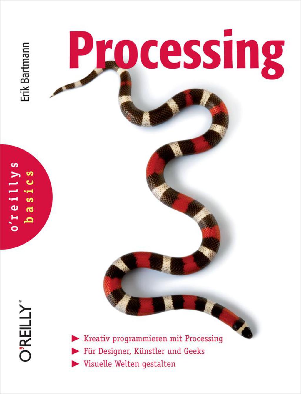 Processing (O'Reillys Basics) 1st Edition â€“ PDF/EPUB Version Downloadable