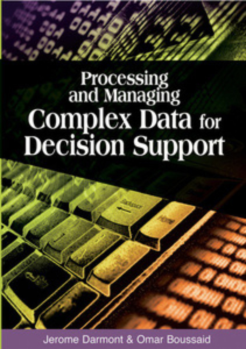 Processing and Managing Complex Data for Decision Support  â€“ PDF/EPUB Version Downloadable
