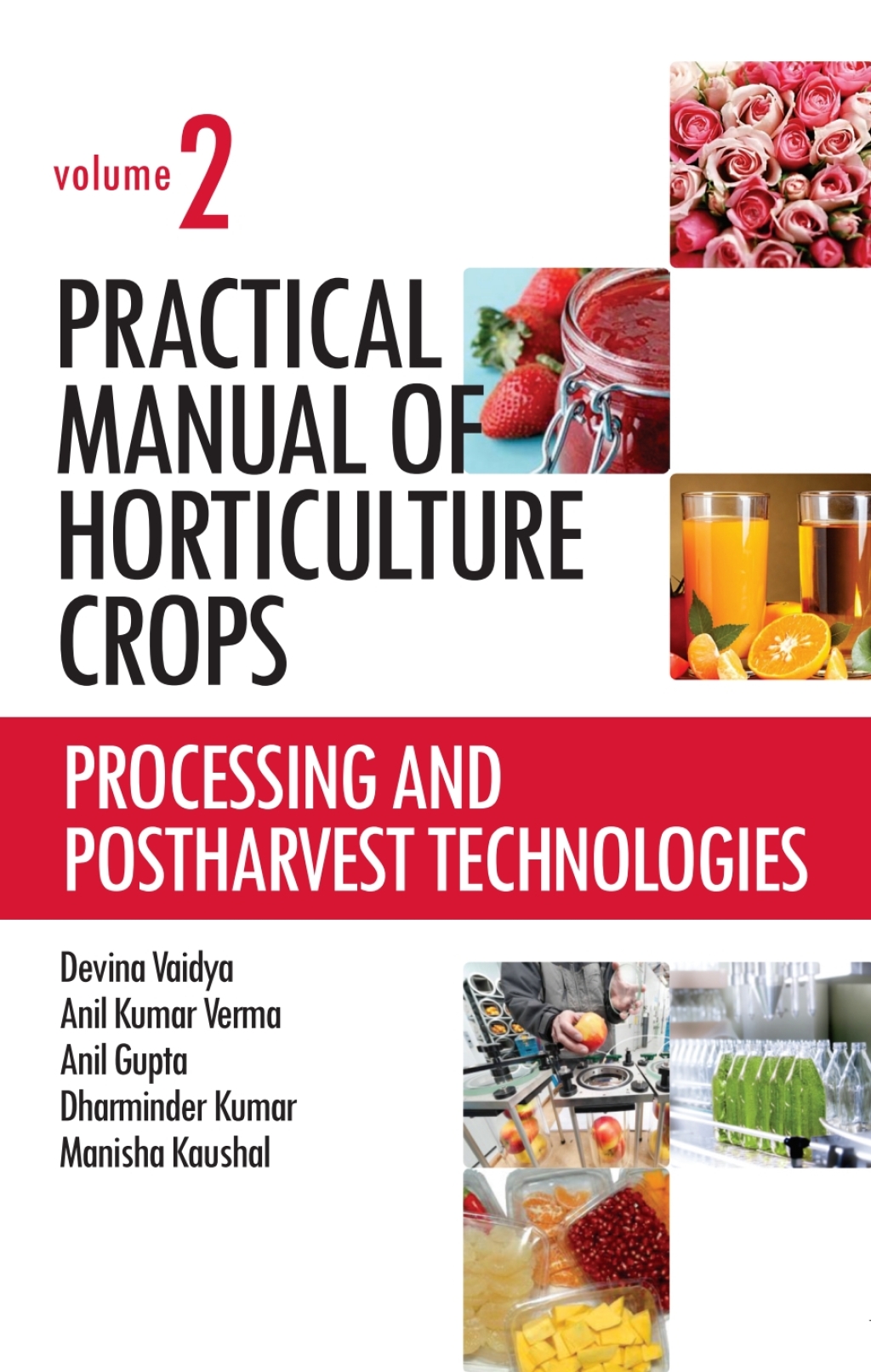 Processing and Postharvest Technologies: Vol.02: Practical Manual of Horticulture Crops 1st Edition â€“ PDF/EPUB Version Downloadable
