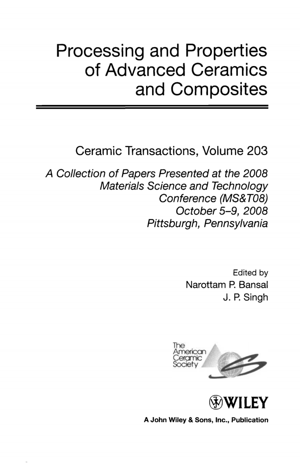 Processing and Properties of Advanced Ceramics and Composites Ceramic Transactions, Volume 203 1st Edition â€“ PDF/EPUB Version Downloadable
