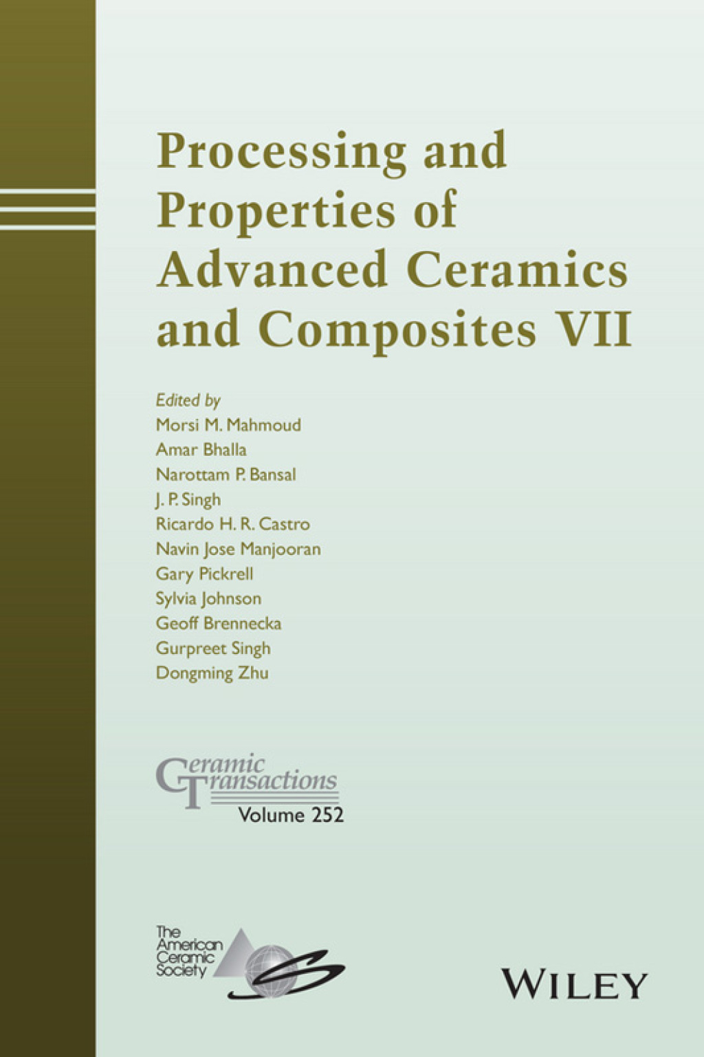 Processing and Properties of Advanced Ceramics and Composites VII Ceramic Transactions, Volume 252 1st Edition â€“ PDF/EPUB Version Downloadable