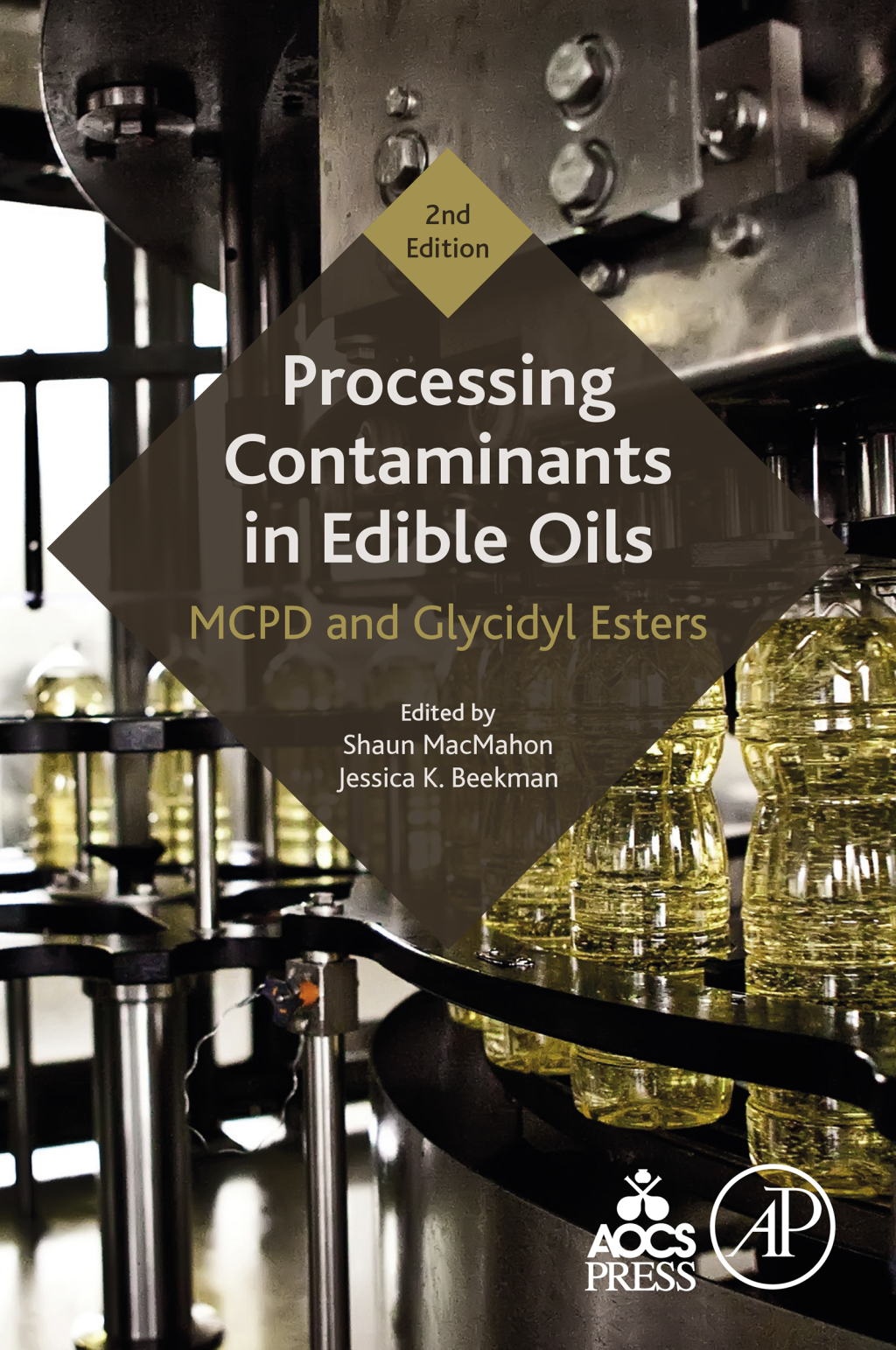 Processing Contaminants in Edible Oils MCPD and Glycidyl Esters 2nd Edition â€“ PDF/EPUB Version Downloadable