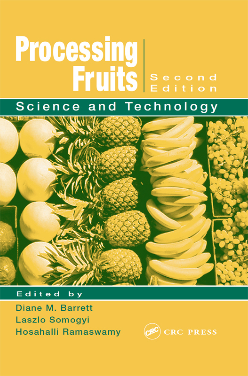 Processing Fruits Science and Technology, Second Edition 2nd Edition â€“ PDF/EPUB Version Downloadable