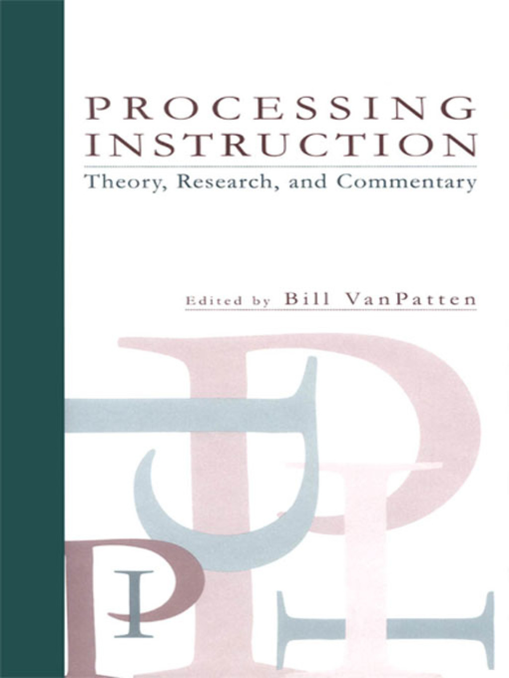 Processing Instruction Theory, Research, and Commentary 1st Edition â€“ PDF/EPUB Version Downloadable