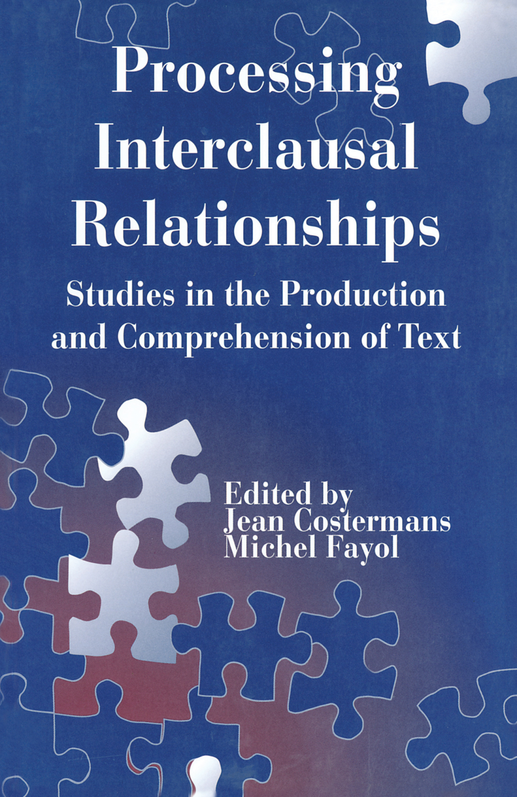 Processing interclausal Relationships Studies in the Production and Comprehension of Text 1st Edition â€“ PDF/EPUB Version Downloadable