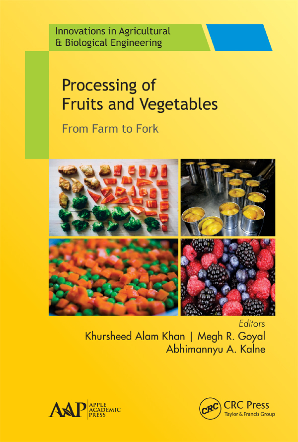 Processing of Fruits and Vegetables From Farm to Fork 1st Edition â€“ PDF/EPUB Version Downloadable
