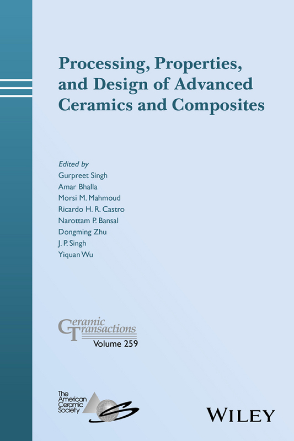 Processing, Properties, and Design of Advanced Ceramics and Composites Ceramic Transactions, Volume 259 1st Edition â€“ PDF/EPUB Version Downloadable