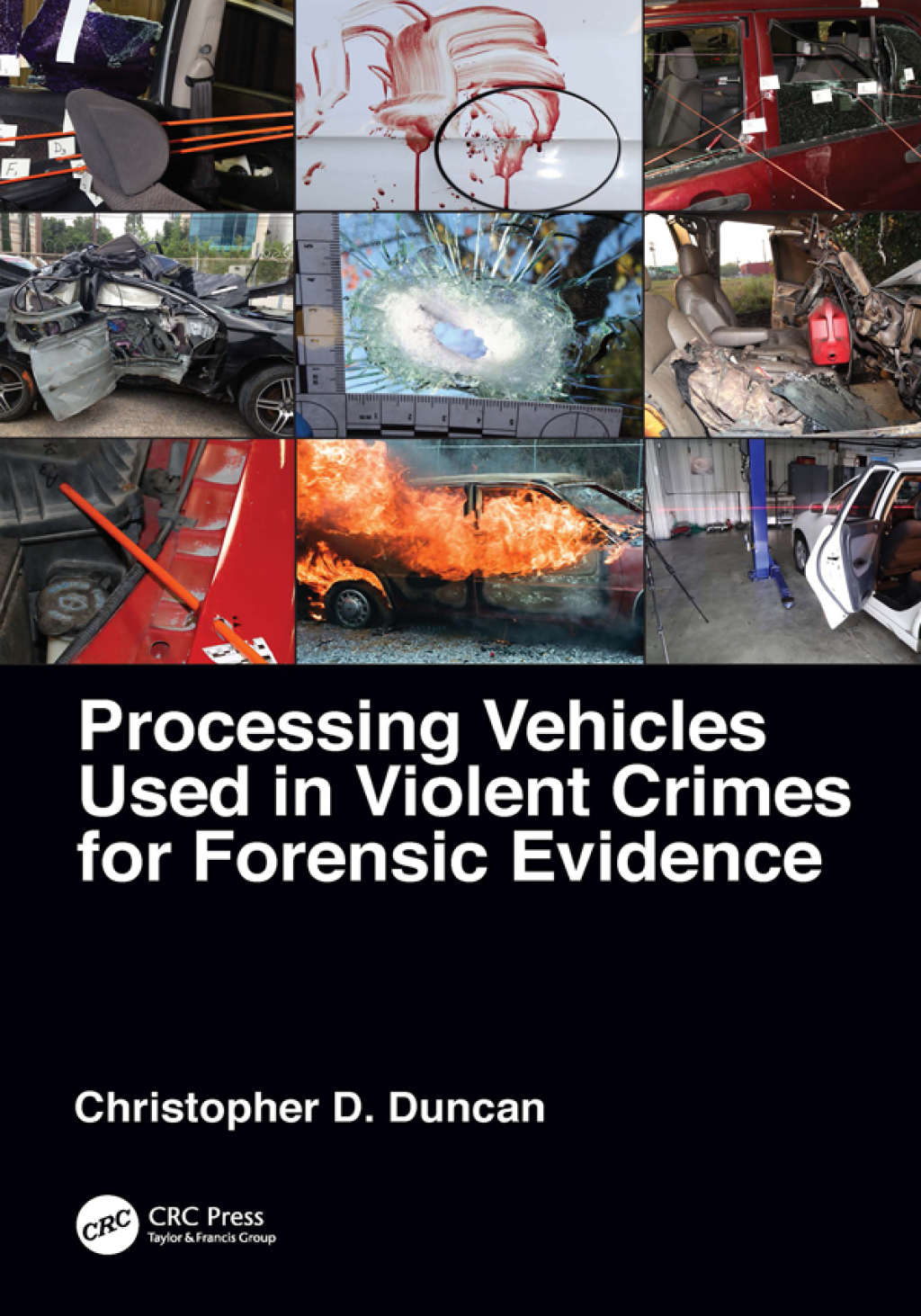 Processing Vehicles Used in Violent Crimes for Forensic Evidence 1st Edition â€“ PDF/EPUB Version Downloadable