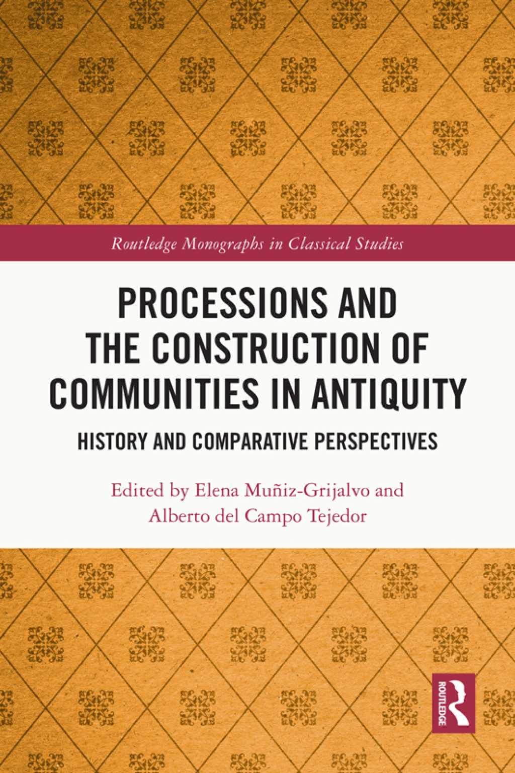 Processions and the Construction of Communities in Antiquity History and Comparative Perspectives 1st Edition â€“ PDF/EPUB Version Downloadable