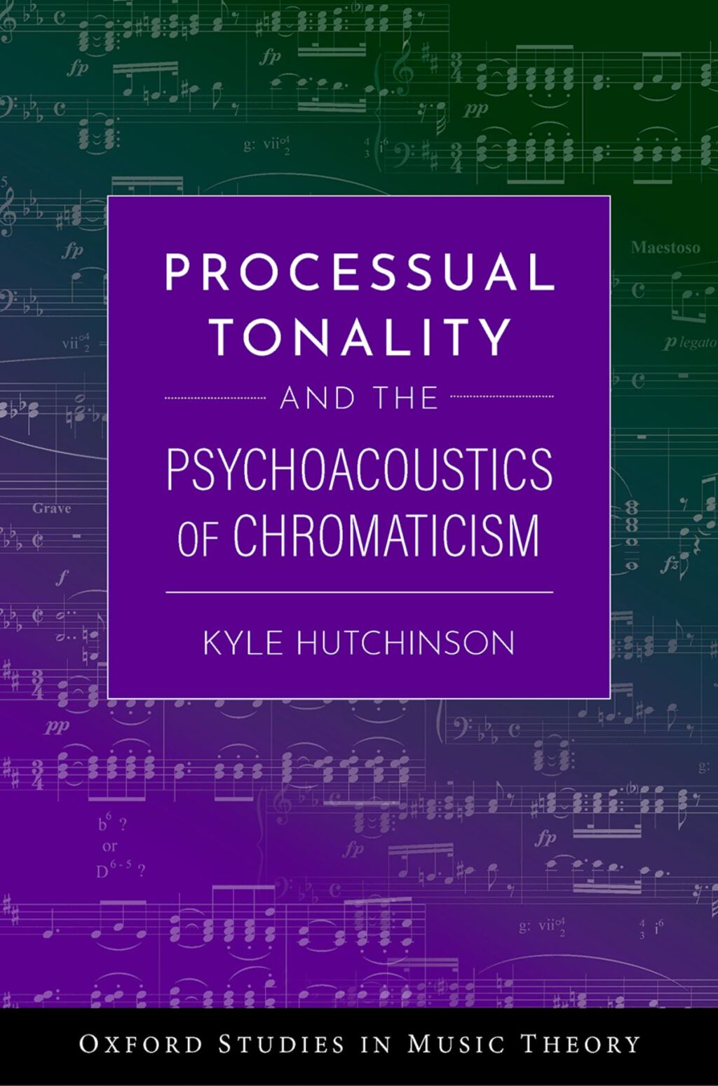 Processual Tonality and the Psychoacoustics of Chromaticism 1st Edition â€“ PDF/EPUB Version Downloadable
