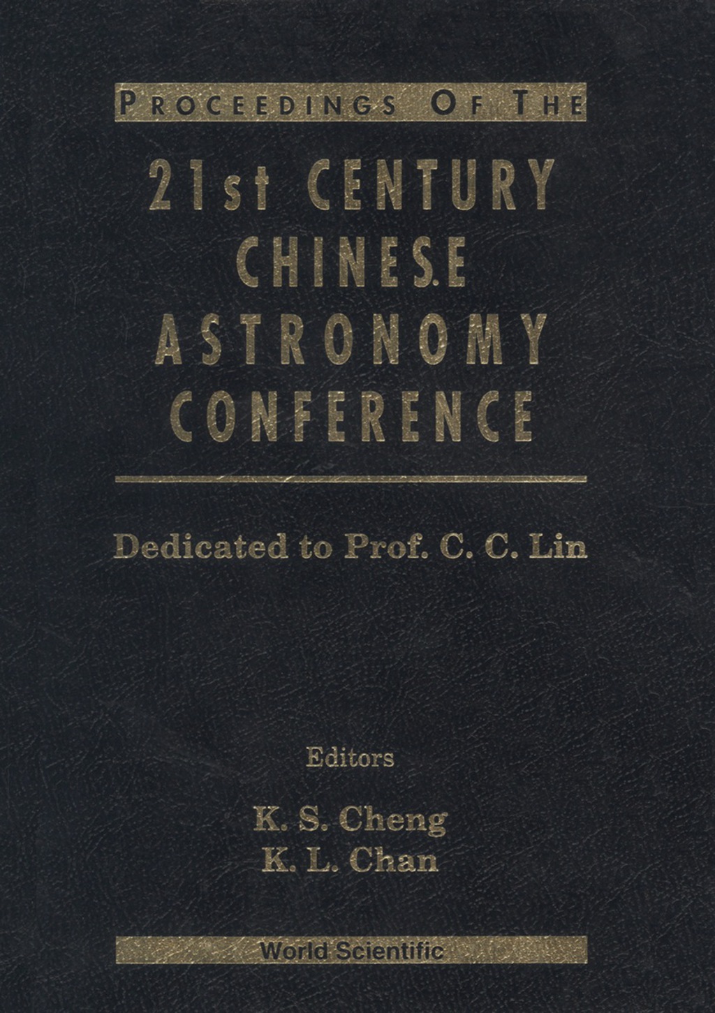 Procs Of The 21st Century Chinese Astronomy Conf: Dedicated To Prof C C Lin 1st Edition â€“ PDF/EPUB Version Downloadable