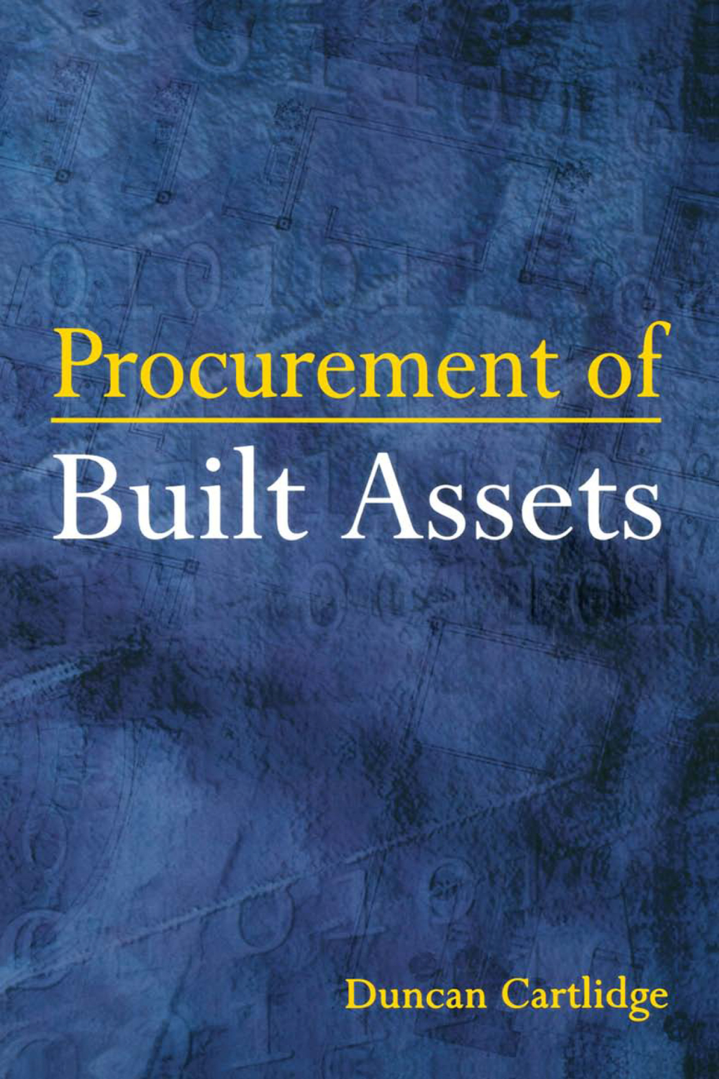 Procurement of Built Assets 1st Edition â€“ PDF/EPUB Version Downloadable