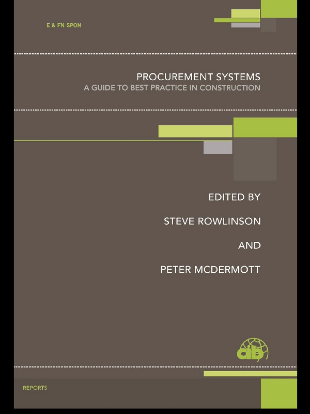 Procurement Systems A Guide to Best Practice in Construction 1st Edition â€“ PDF/EPUB Version Downloadable