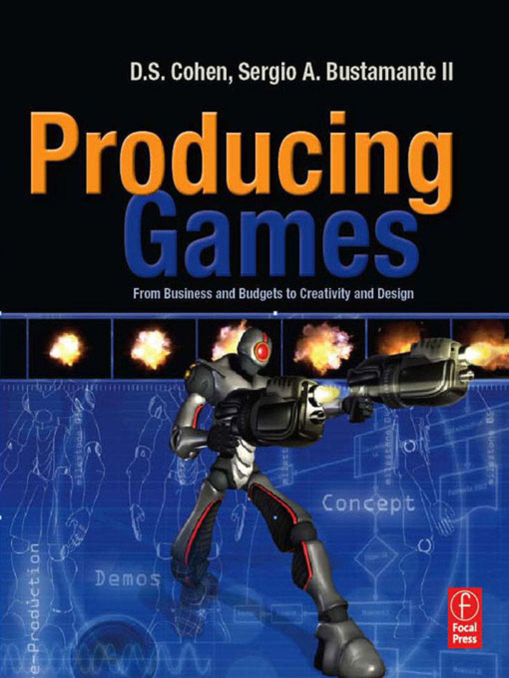 Producing Games From Business and Budgets to Creativity and Design 1st Edition â€“ PDF/EPUB Version Downloadable