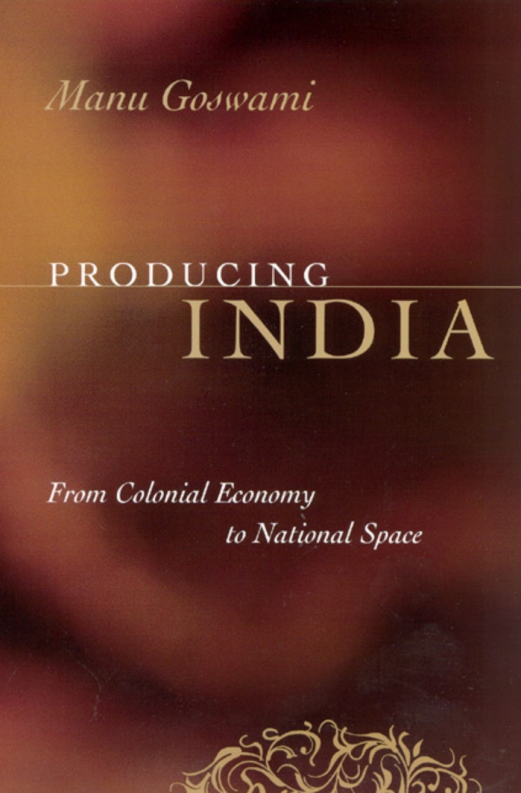 Producing India From Colonial Economy to National Space 1st Edition â€“ PDF/EPUB Version Downloadable