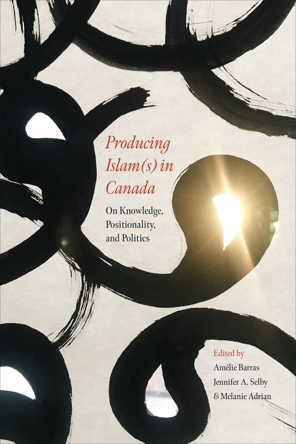 Producing Islam(s) in Canada On Knowledge, Positionality, and Politics 1st Edition â€“ PDF/EPUB Version Downloadable