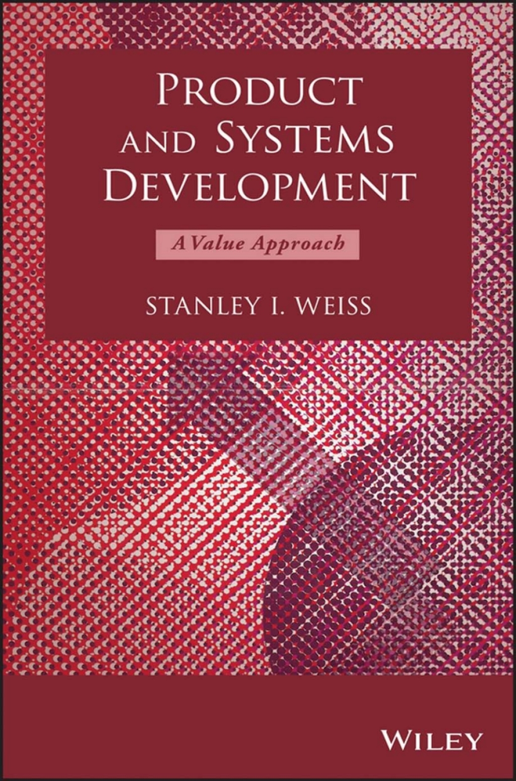 Product and Systems Development A Value Approach 1st Edition â€“ PDF/EPUB Version Downloadable