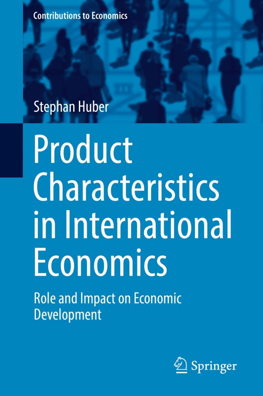 Product Characteristics in International Economics Role and Impact on Economic Development  â€“ PDF/EPUB Version Downloadable