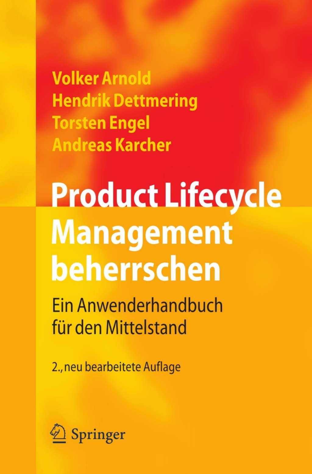 Product Lifecycle Management beherrschen Ein Anwenderhandbuch fÃ¼r den Mittelstand 2nd Edition â€“ PDF/EPUB Version Downloadable