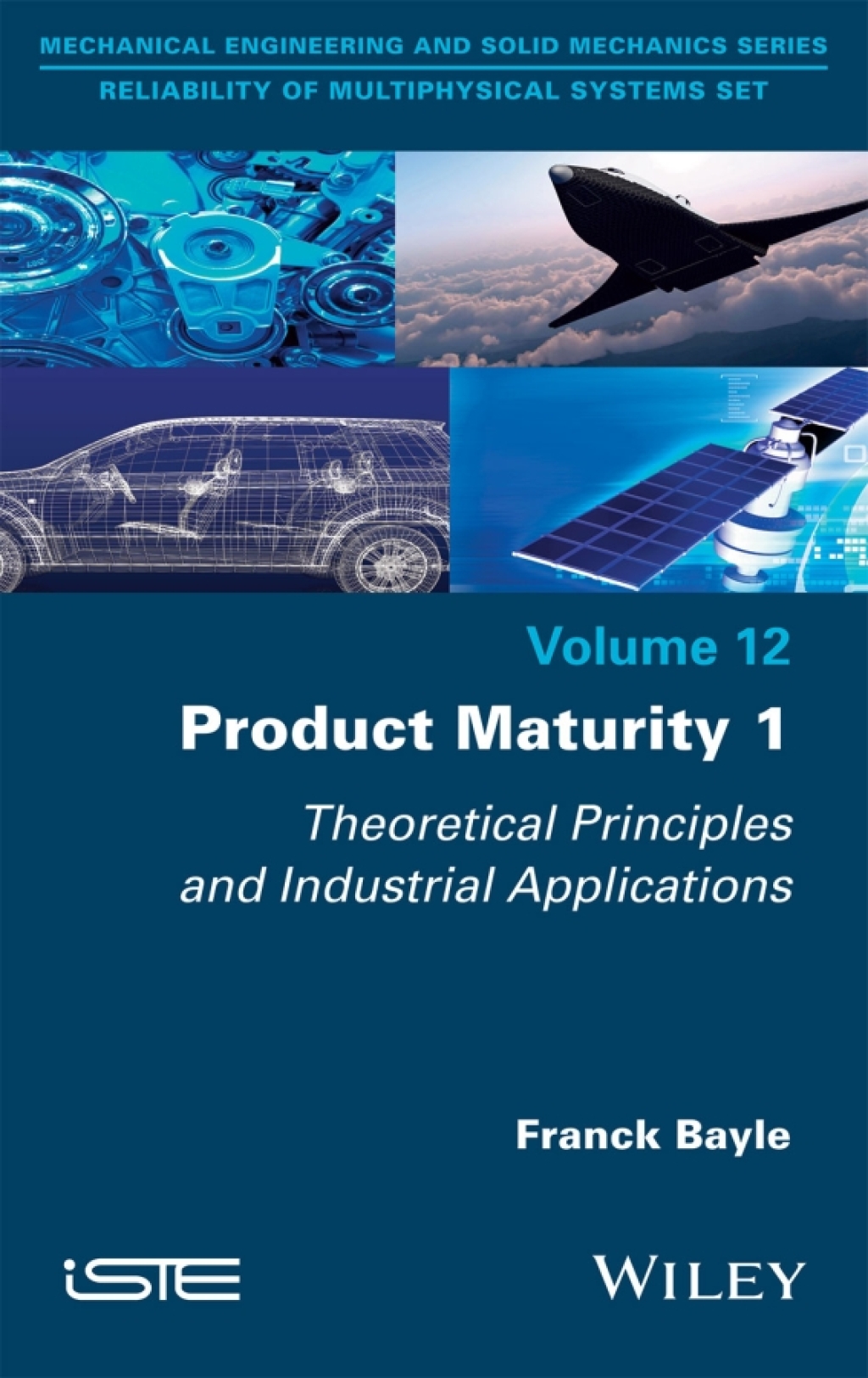 Product Maturity 1 Theoretical Principles and Industrial Applications 1st Edition â€“ PDF/EPUB Version Downloadable