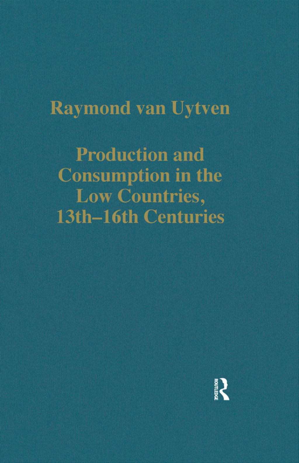 Production and Consumption in the Low Countries, 13th-16th Centuries 1st Edition â€“ PDF/EPUB Version Downloadable