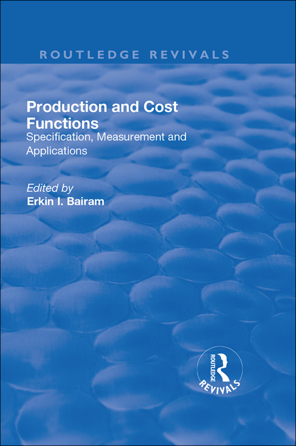 Production and Cost Functions Specification, Measurement and Applications 1st Edition â€“ PDF/EPUB Version Downloadable