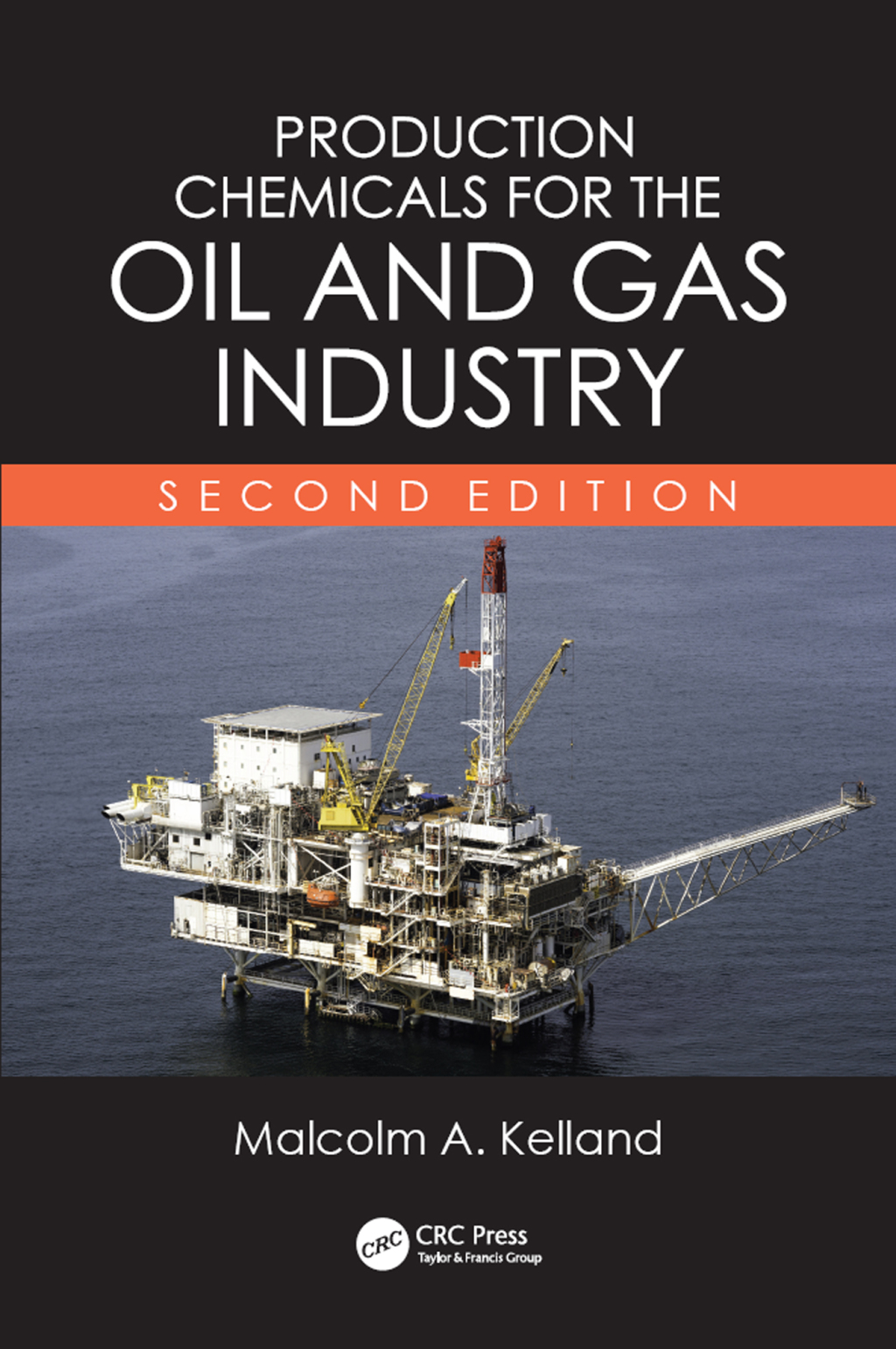 Production Chemicals for the Oil and Gas Industry 2nd Edition â€“ PDF/EPUB Version Downloadable