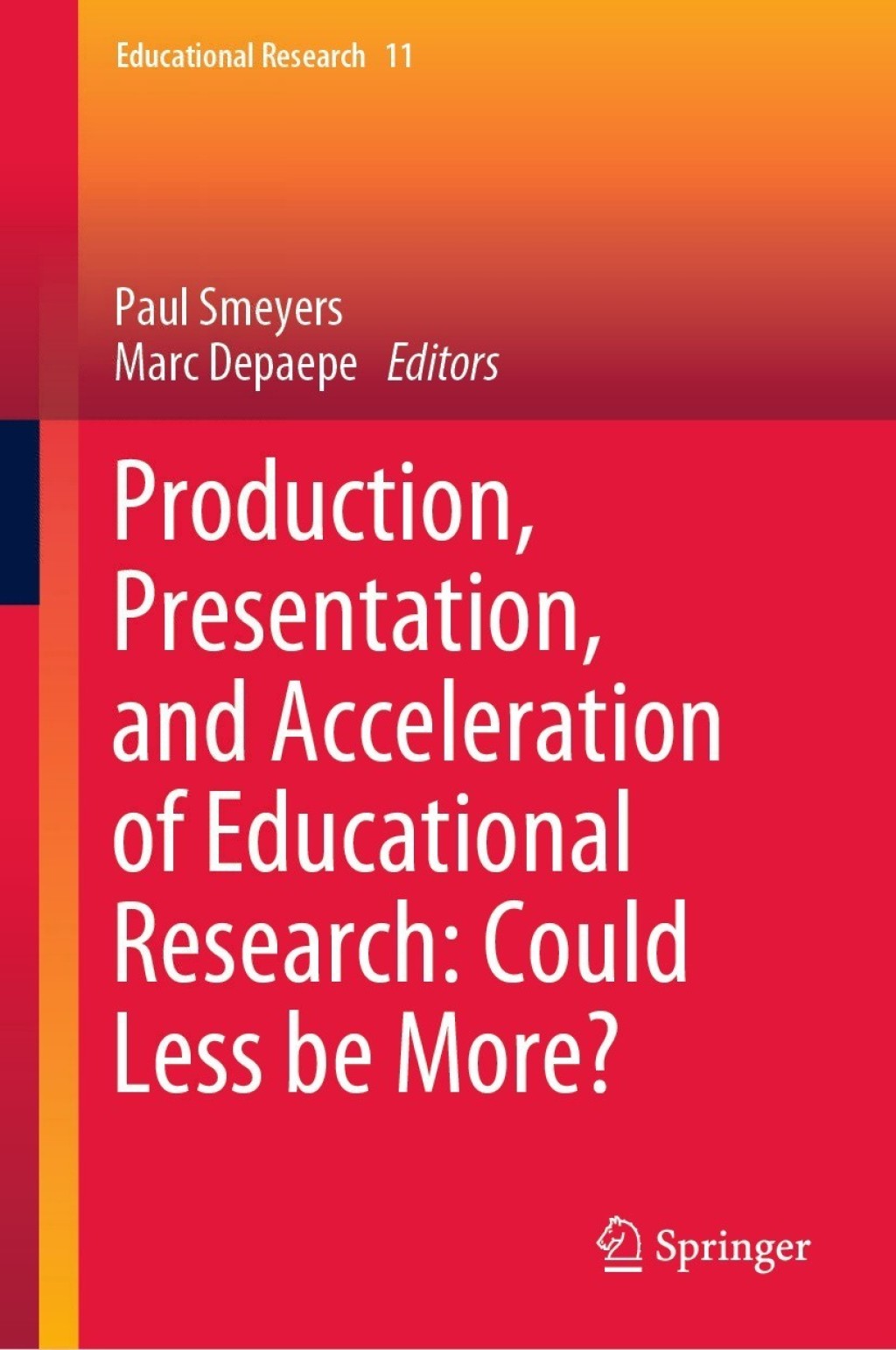 Production, Presentation, and Acceleration of Educational Research: Could Less be More?  â€“ PDF/EPUB Version Downloadable