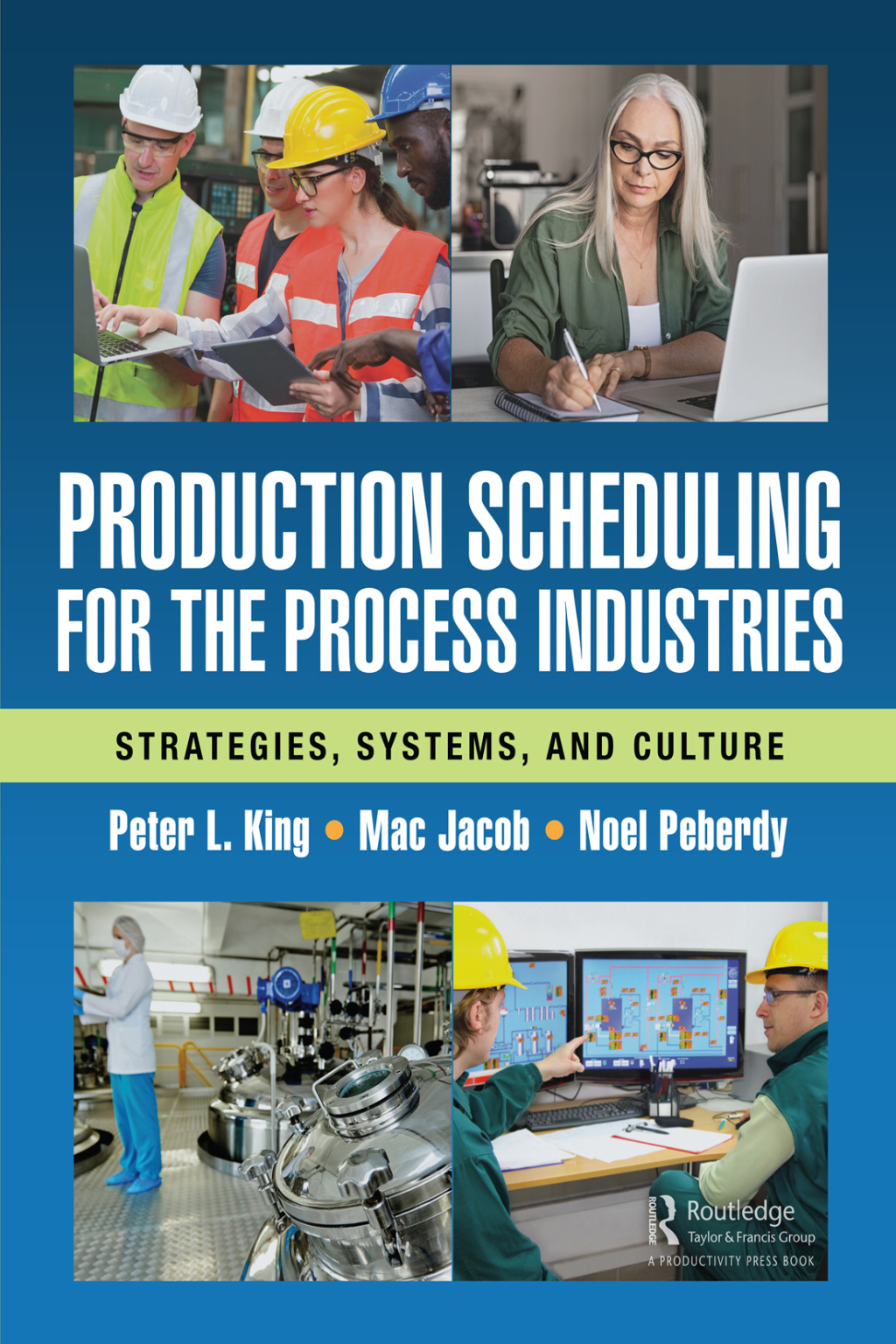 Production Scheduling for the Process Industries Strategies, Systems, and Culture 1st Edition â€“ PDF/EPUB Version Downloadable