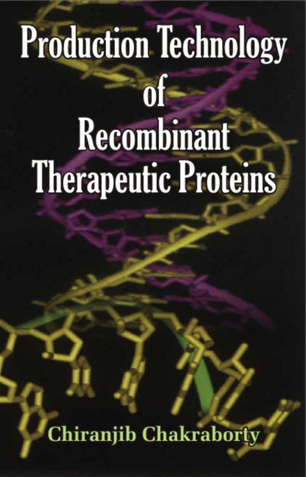 Production Technology of Recombinant Therapeutic Proteins 1st Edition â€“ PDF/EPUB Version Downloadable