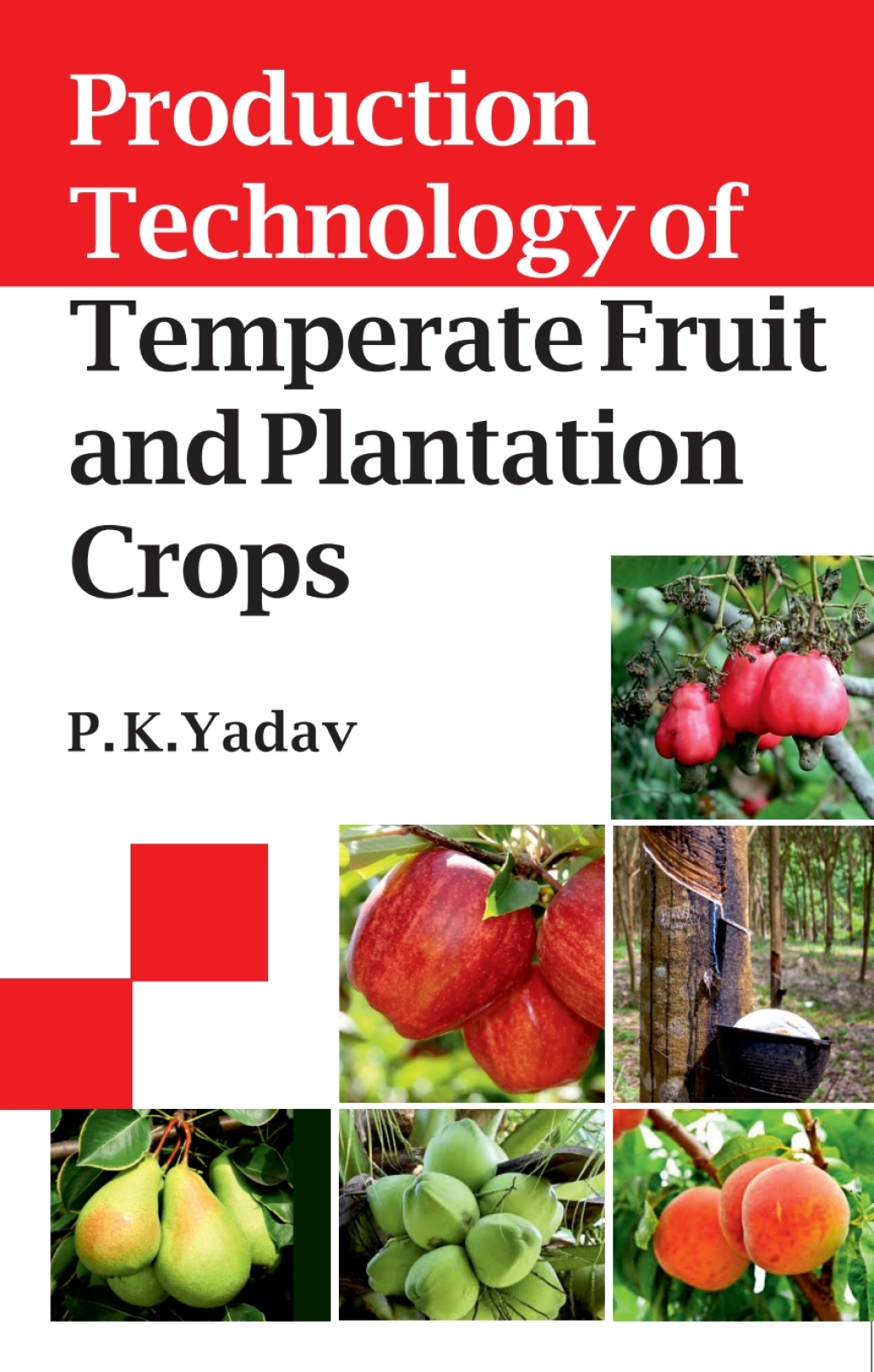 Production Technology of Temperate Fruit and Plantation Crops 1st Edition â€“ PDF/EPUB Version Downloadable