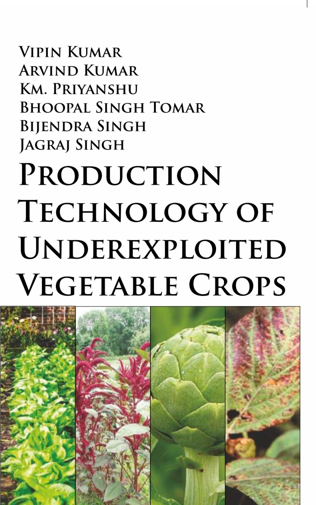 Production Technology of Underexploited Vegetable Crops 1st Edition â€“ PDF/EPUB Version Downloadable