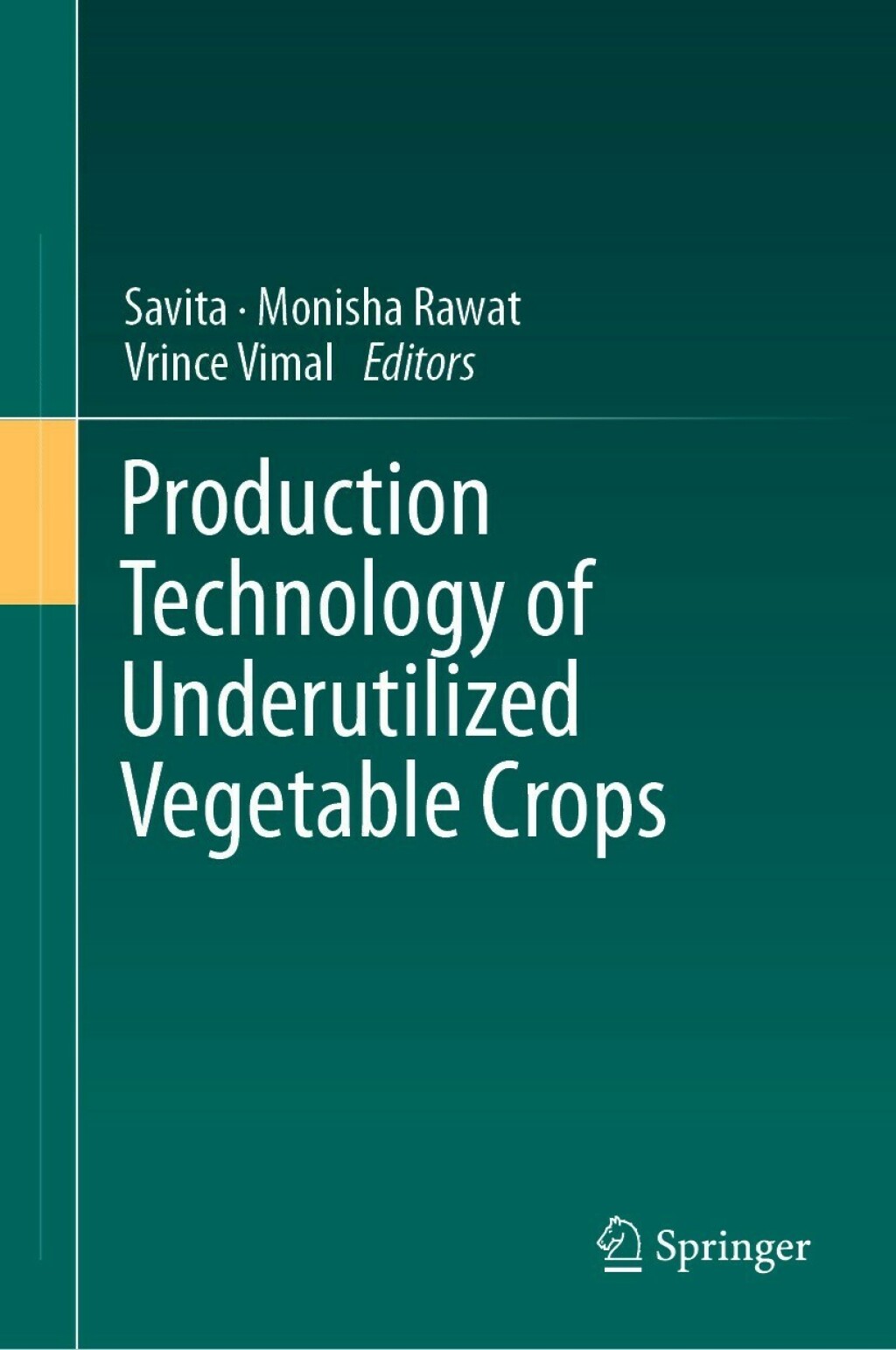 Production Technology of Underutilized Vegetable Crops  â€“ PDF/EPUB Version Downloadable