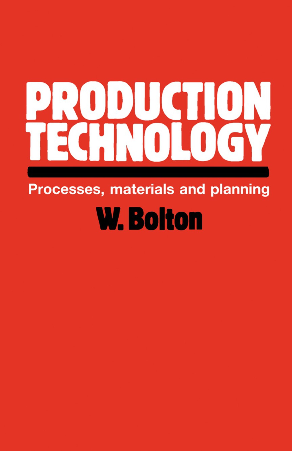 Production Technology Processes, Materials and Planning  â€“ PDF/EPUB Version Downloadable