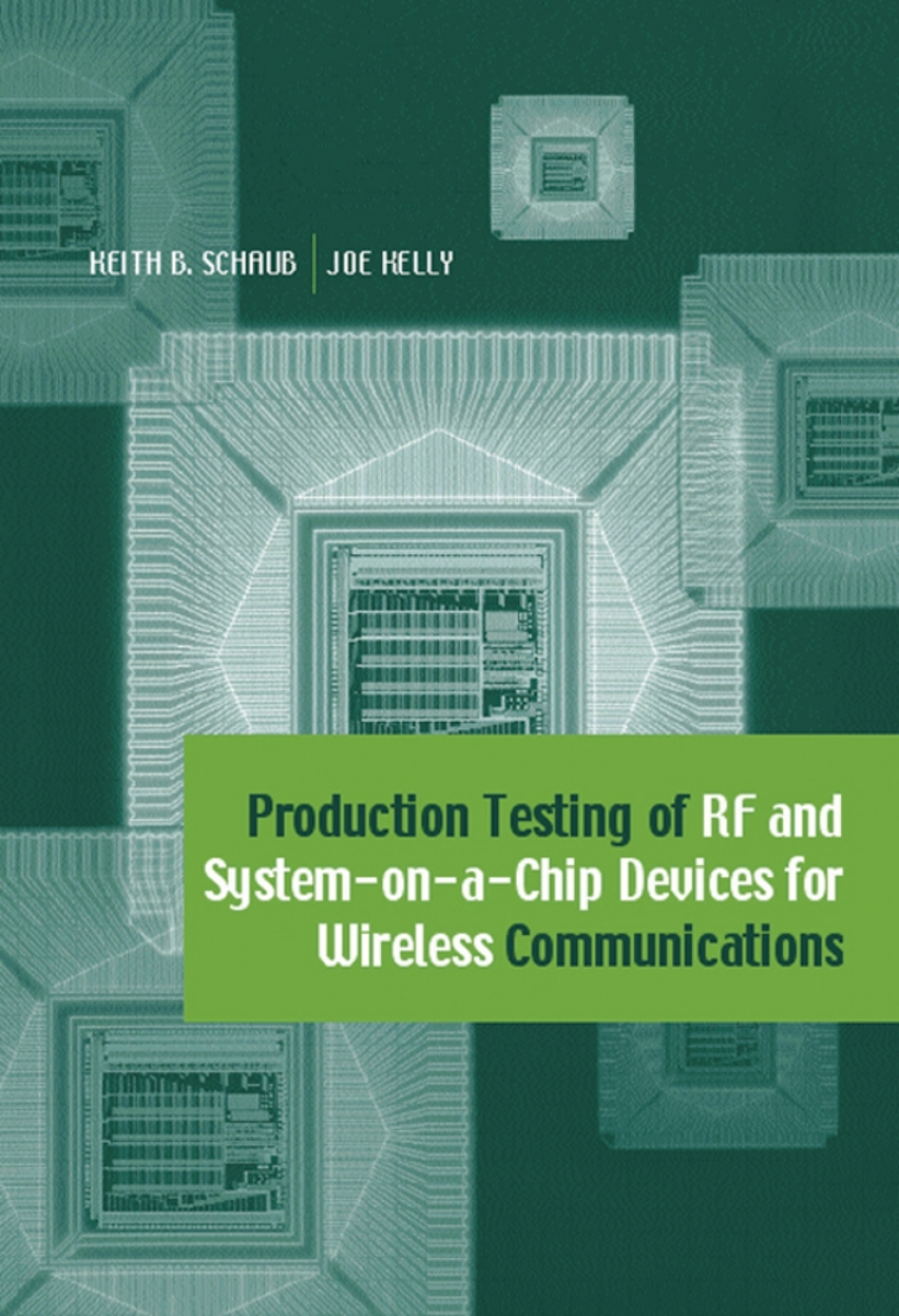 Production Testing of RF and System-on-a-Chip Devices for Wireless Communications 1st Edition â€“ PDF/EPUB Version Downloadable
