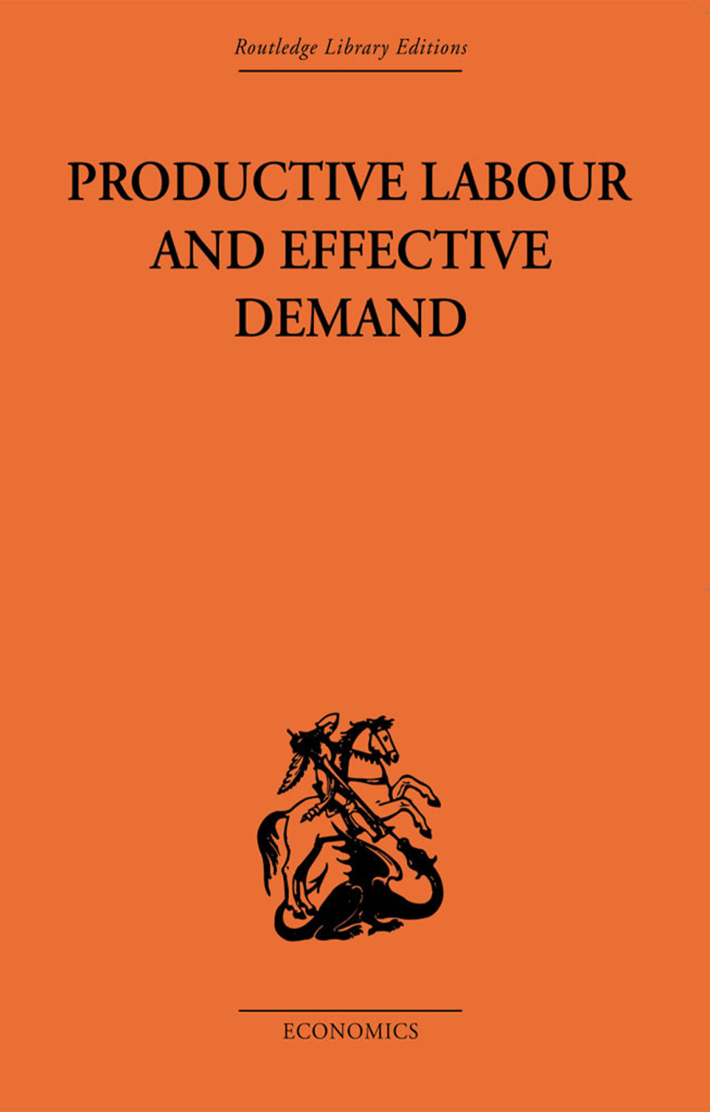 Productive Labour and Effective Demand 1st Edition â€“ PDF/EPUB Version Downloadable