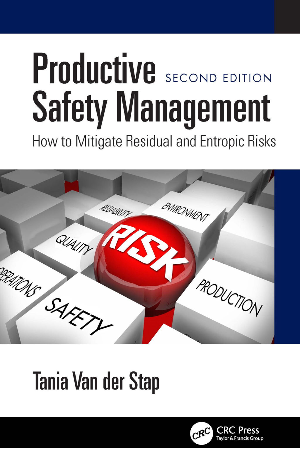 Productive Safety Management How to Mitigate Residual and Entropic Risks, Second Edition 2nd Edition â€“ PDF/EPUB Version Downloadable