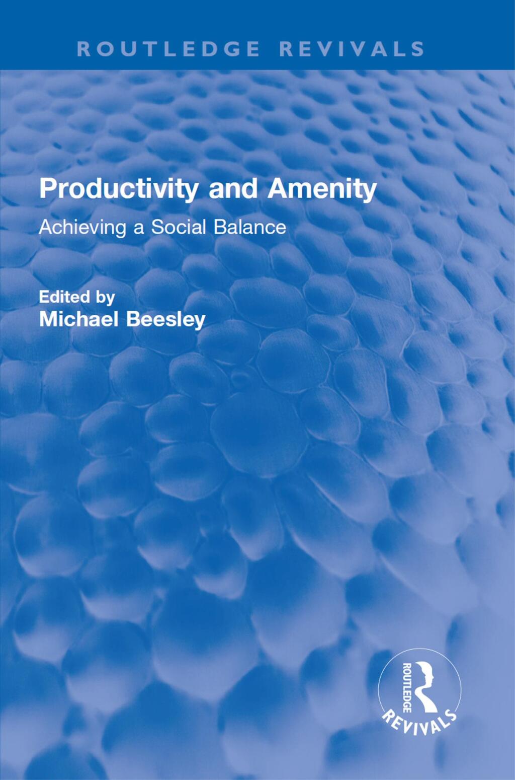 Productivity and Amenity Achieving a Social Balance 1st Edition â€“ PDF/EPUB Version Downloadable