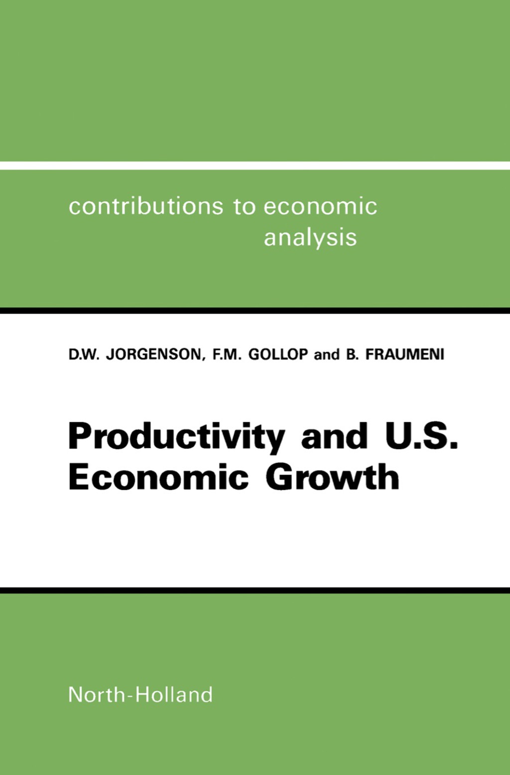 Productivity and U.S. Economic Growth  â€“ PDF/EPUB Version Downloadable