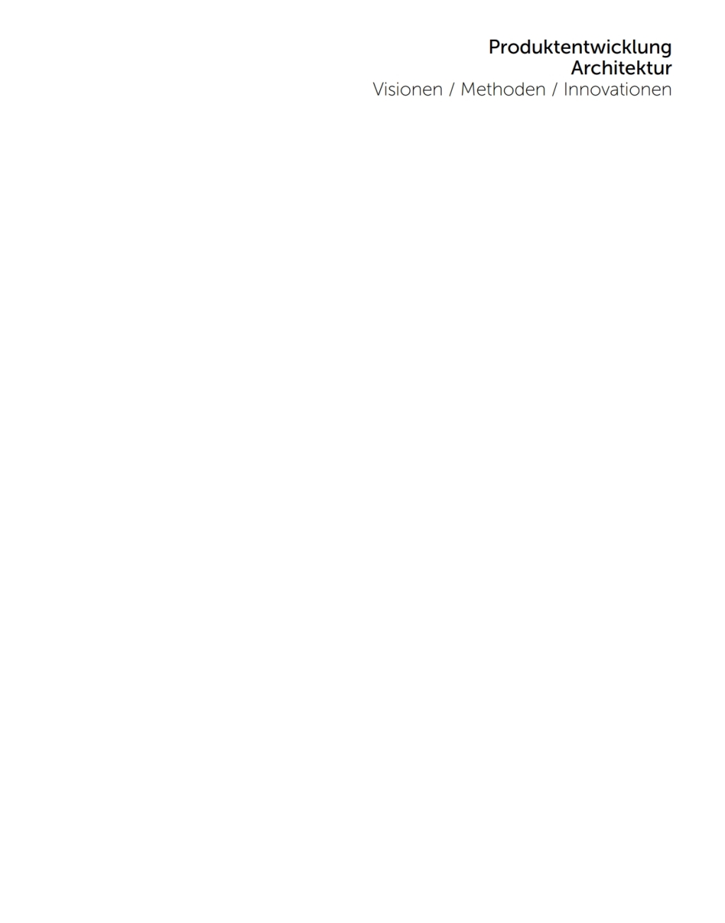 Produktentwicklung Architektur Visionen, Methoden, Innovationen 1st Edition â€“ PDF/EPUB Version Downloadable