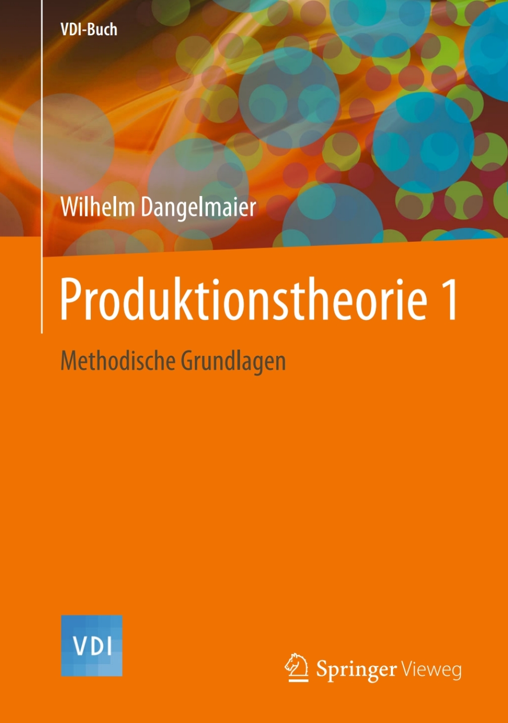Produktionstheorie 1 Methodische Grundlagen  â€“ PDF/EPUB Version Downloadable