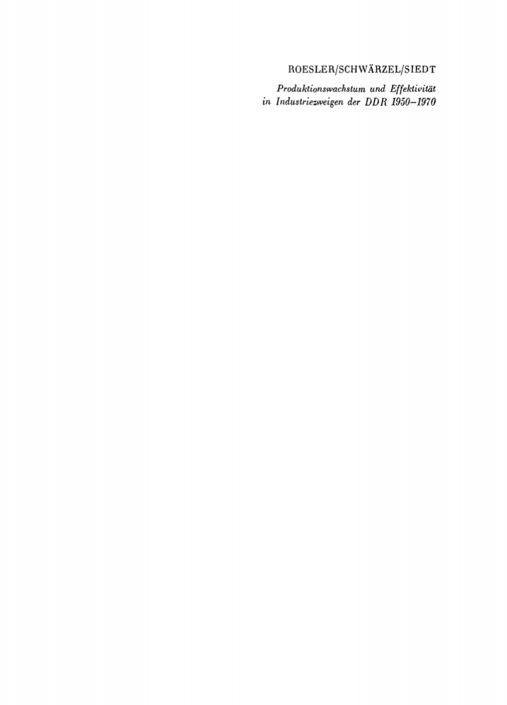 Produktionswachstum und EffektivitÃ¤t in Industriezweigen der DDR 1950â€“1970 1st Edition â€“ PDF/EPUB Version Downloadable