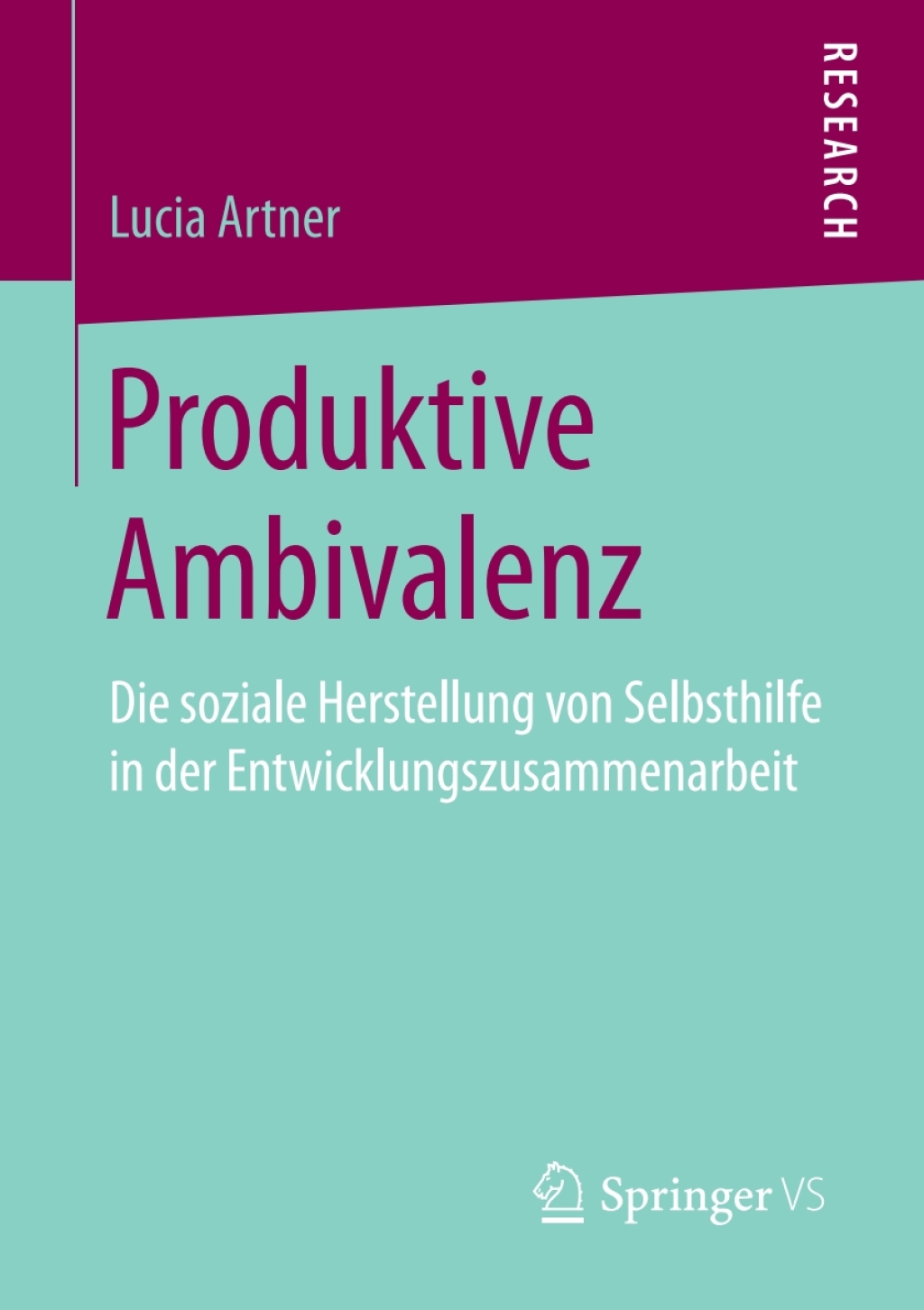 Produktive Ambivalenz Die soziale Herstellung von Selbsthilfe in der Entwicklungszusammenarbeit  â€“ PDF/EPUB Version Downloadable