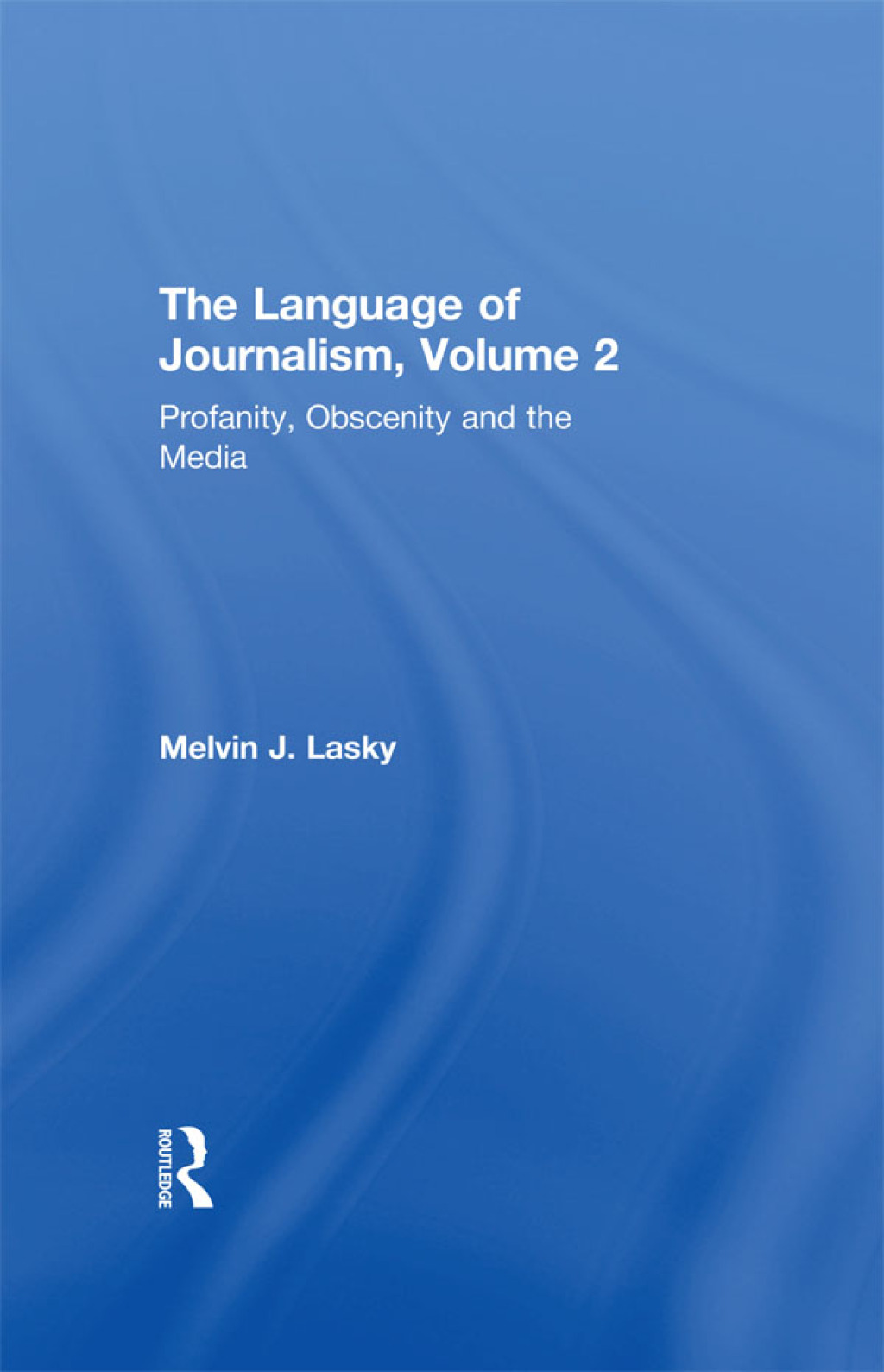 Profanity, Obscenity and the Media 1st Edition â€“ PDF/EPUB Version Downloadable