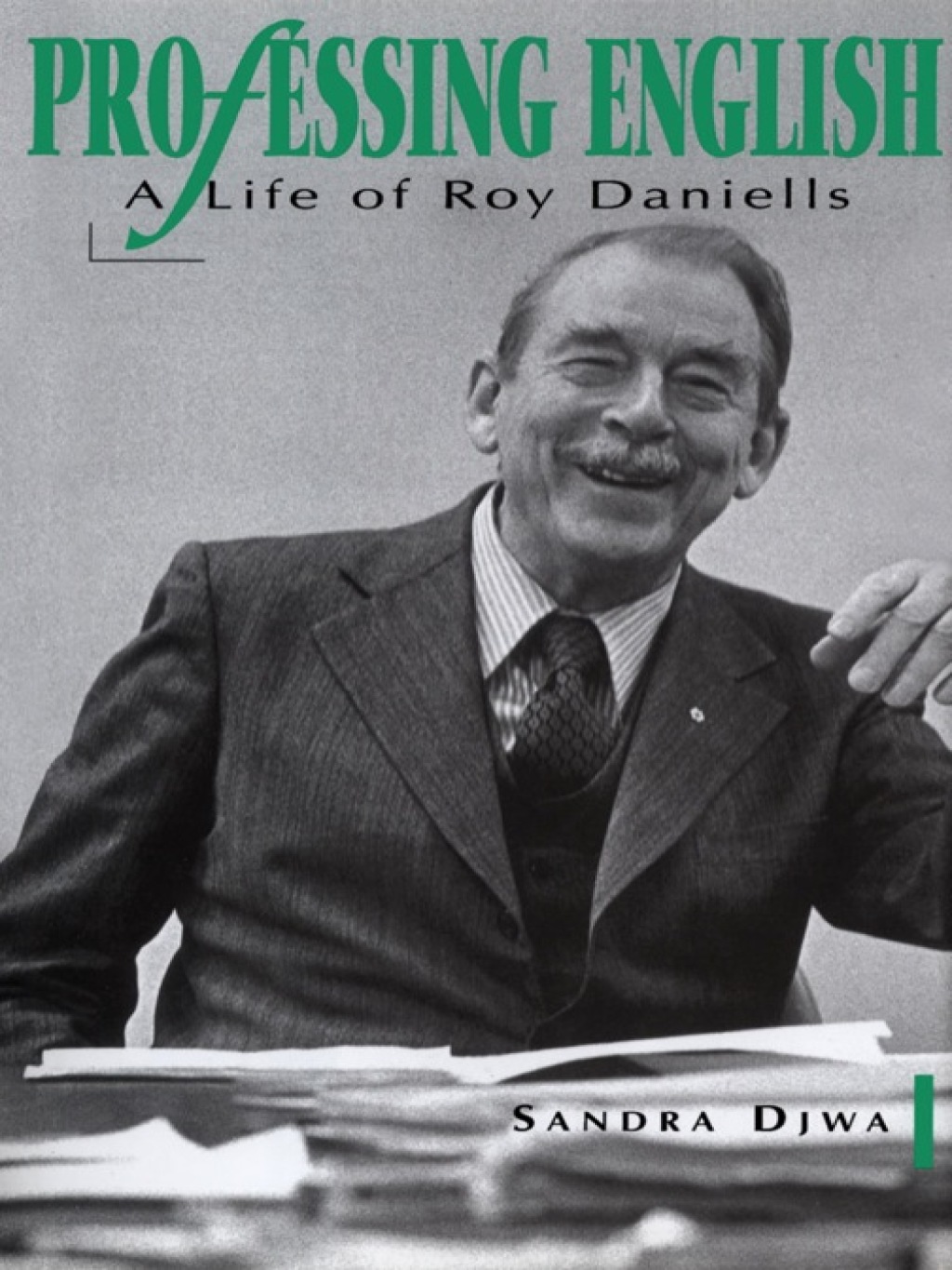 Professing English A Life of Roy Daniells 1st Edition â€“ PDF/EPUB Version Downloadable
