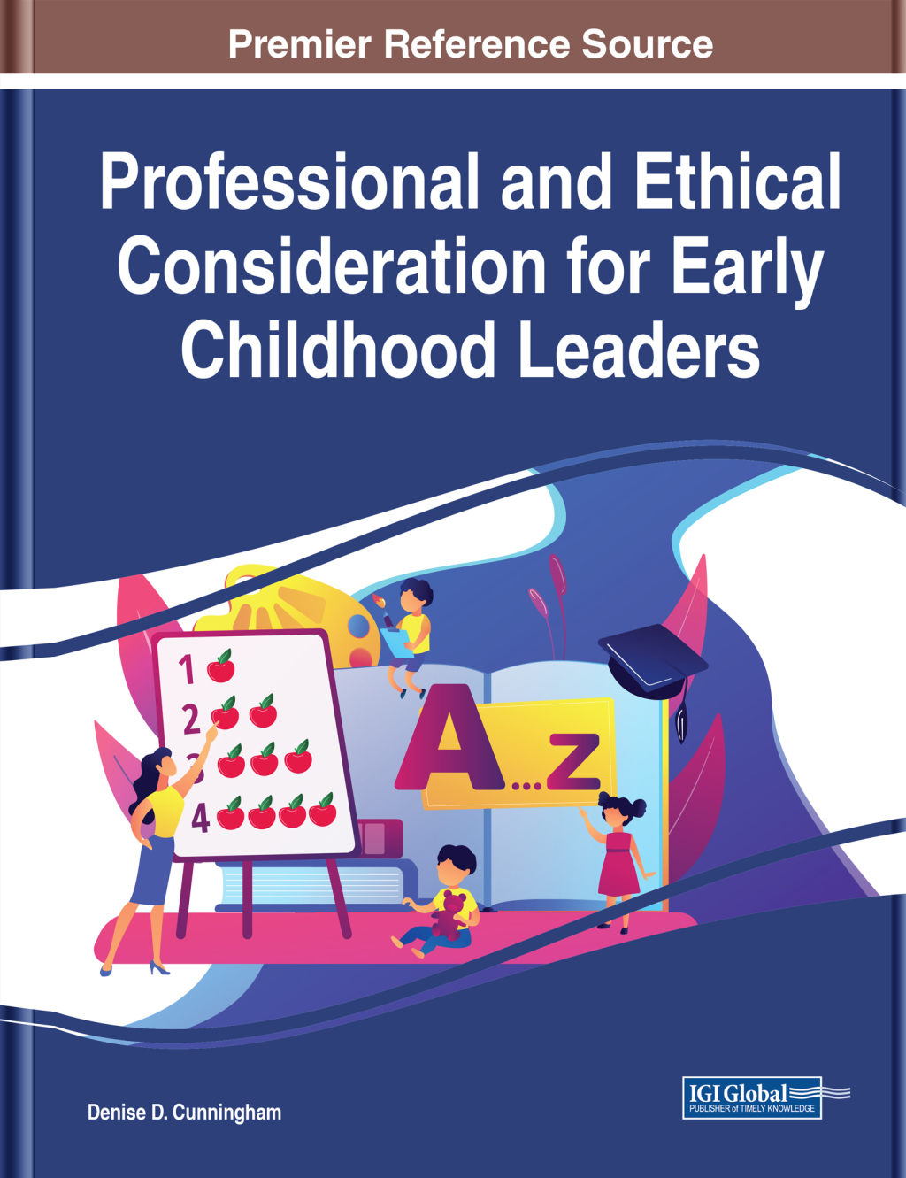 Professional and Ethical Consideration for Early Childhood Leaders  â€“ PDF/EPUB Version Downloadable
