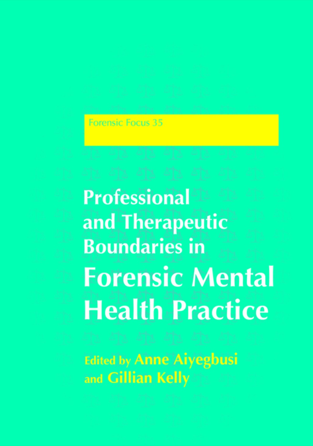 Professional and Therapeutic Boundaries in Forensic Mental Health Practice  â€“ PDF/EPUB Version Downloadable