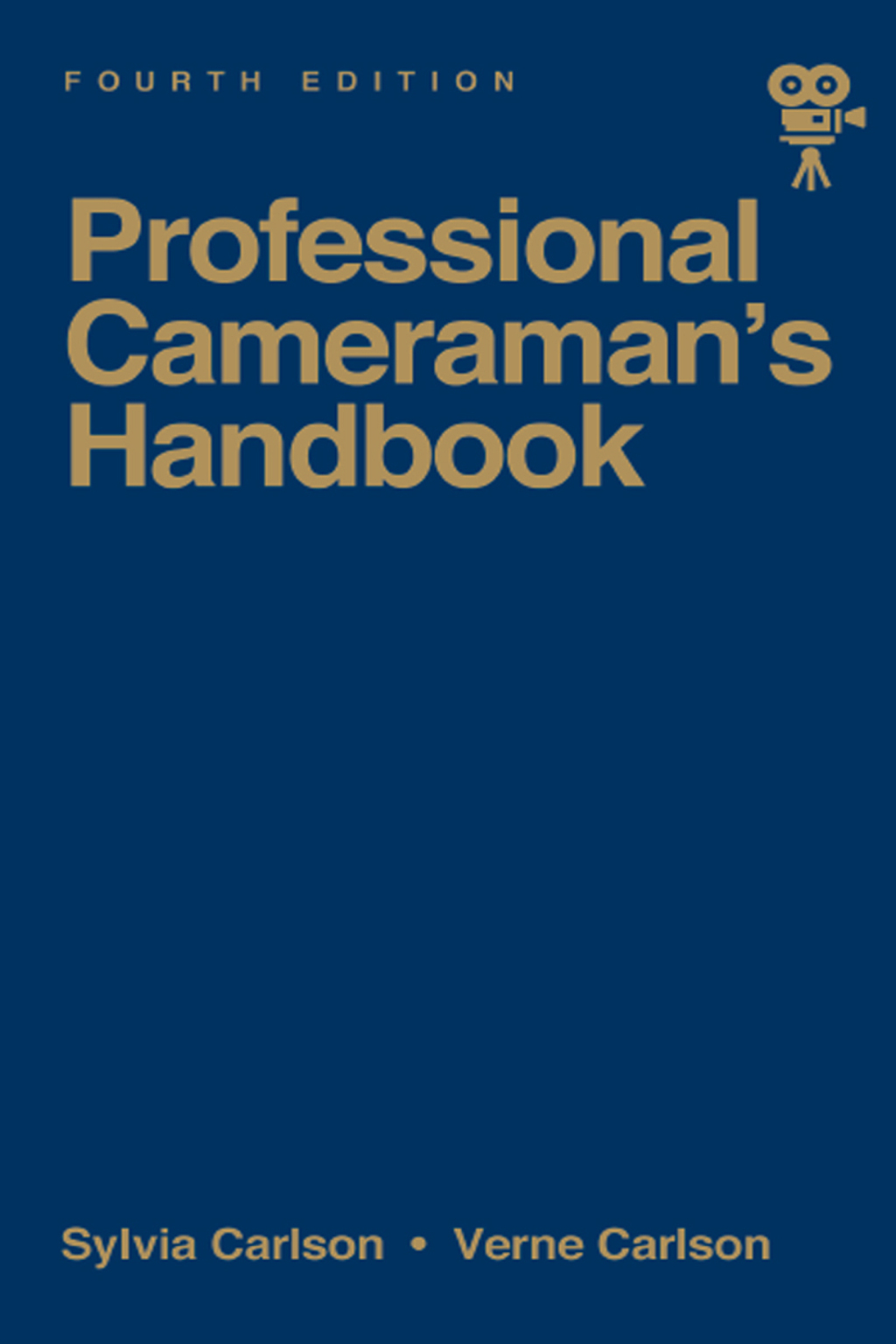 Professional Cameraman's Handbook, The 4th Edition â€“ PDF/EPUB Version Downloadable